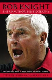 Cover of: Bob Knight: The Unauthorized Biography