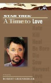 Cover of: A Time to Love by Robert Greenberger