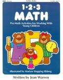Cover of: 1-2-3 math: pre-math opportunities for working with young children