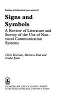 Signs and symbols : a review of literature and survey of the use of non-vocal communication systems