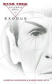 Cover of: Star Trek: Exodus: Vulcan's Soul: Book I