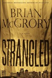 Cover of: Strangled | Brian McGrory