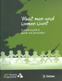 What men and women want : a practical guide to gender and participation