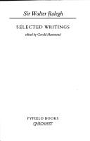 Cover of: Sir Walter Ralegh: selected writings
