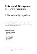 Reform and development of higher education : a European symposium : papers given at the Educational Research Symposium held at Granada from 4-7 October 1977 under the auspices of the Council of Europe