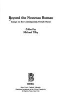 Beyond the nouveau roman : essays on the contemporary French novel