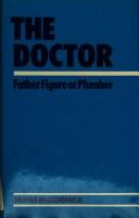 The doctor : father figure or plumber