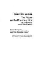 The figure on the boundary line : selected prose