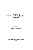 Cover of: The diary of Sir Edward Walter Hamilton, 1885-1906