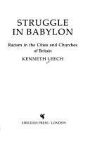 Struggle in Babylon : racism in the cities and churches of Britain
