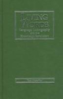 Cover of: Living Words: Language, Lexicography and the Knowledge Revolution (Exeter Language and Lexicography)