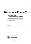 The North Sea : a new international regime? : records of an international conference at the Royal Naval College, Greenwich 2, 3 & 4 May 1979