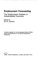 Employment forecasting : the employment problem in industrialised countries : a study prepared for the International Labour Office within the framework of the World Employment Programme