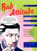 Cover of: Bad Attitude: The Processed World Anthology