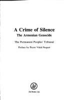 Cover of: A Crime of silence: the Armenian genocide