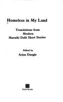 Cover of: Homeless in My Land: Translations from Modern Marathi Dalit Short Stories