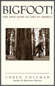 Cover of: Bigfoot!: the true story of apes in America