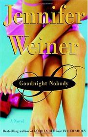 Cover of: Goodnight nobody: a novel