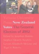 Cover of: New Zealand Votes: The 2002 General Election