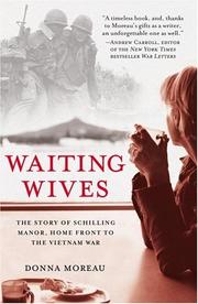 Cover of: Waiting Wives: The Story of Schilling Manor, Home Front to the Vietnam War