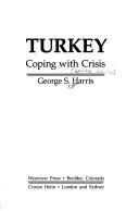 Cover of: Turkey: Coping With Crisis (Profiles/Nations of the Contemporary Middle East)
