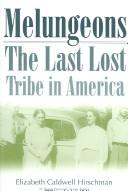 Cover of: Melungeons: the last lost tribe in America
