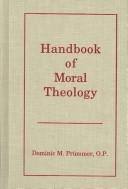 Cover of: Handbook of Moral Theology by Dominic M. Prummer