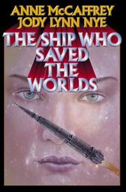 Cover of: The Ship Who Saved the Worlds