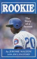 Cover of: Rookie: the story of a season