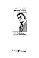 Cover of: Hearing Out James T. Farrell: Selected Lectures