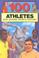 Cover of: 100 Athletes Who Shaped Sports History