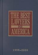 Cover of: The Best Lawyers in America, '99-2000 (8th ed.)