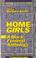 Cover of: Home Girls