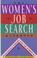 Cover of: The Women's Job Search Handbook