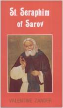 Cover of: St. Seraphim of Sarov by Valentine Zander