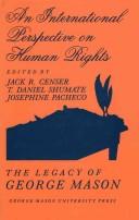 Cover of: An International perspective on human rights: the legacy of George Mason
