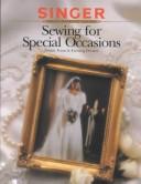 Cover of: Sewing for special occasions: bridal, prom & evening dresses.