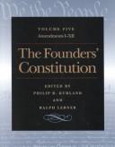 Cover of: The Founders' Constitution: Amendments I Through XII