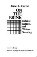 Cover of: On the brink: defense, deficits, and welfare spending