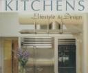 Cover of: Kitchens: lifestyle & design