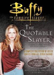 Buffy the vampire slayer : the quotable slayer