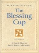 The blessing cup by Rock Travnikar