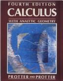 Calculus with analytic geometry by Murray H. Protter, Philip E. Protter