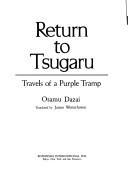 Return to Tsugaru by Osamu Dazai