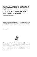 Econometric models of cyclical behavior by Conference on Econometric Models of Cyclical Behavior Harvard University 1969.