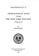 Cover of: Genealogical Data from the New York Post Boy, 1743-1773 (National Genealogical Society Special Publication) by Kenneth Scott