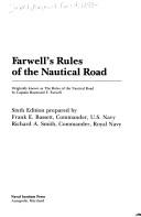Rules of the nautical road by Raymond Forrest Farwell, Frank E. Bassett, Richard A. Smith