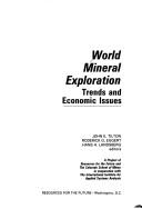 Cover of: World mineral exploration: trends and economic issues