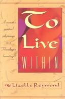 Cover of: To live within by Sri Anirvan