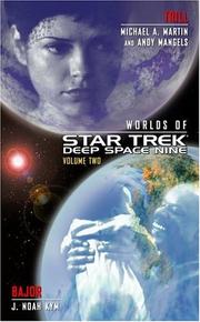 Worlds of Star Trek Deep Space Nine - Volume Two - Trill and Bajor by Michael A. Martin, Andy Mangels